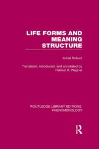 Life Forms and Meaning Structure av Alfred Schutz