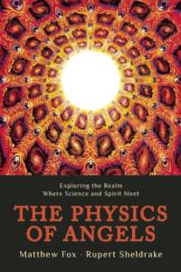 Physics of Angels av Rupert Sheldrake