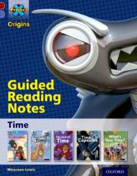 Project X Origins: Dark Red Book Band, Oxford Level 17: Time: Guided reading notes av Maureen Lewis