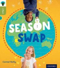 Oxford Reading Tree inFact: Level 7: Season Swap av Carmel Reilly