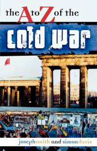 The A to Z of the Cold War av Simon Davis