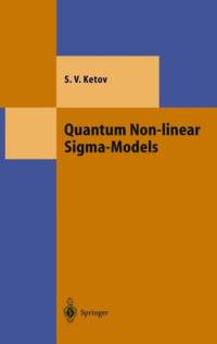 Quantum Non-linear Sigma-Models av Sergei V. Ketov