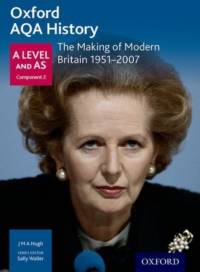 Oxford AQA History for A Level: The Making of Modern Britain 1951-2007 av Sally Waller