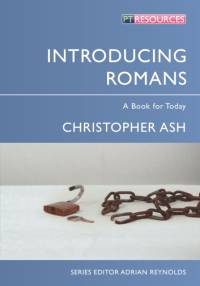 Introducing Romans av Christopher Ash