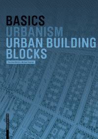 Basics Urban Building Blocks av Thorsten Burklin