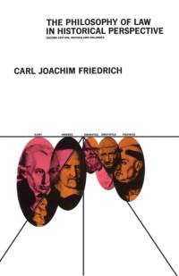 The Philosophy of Law in Historical Perspective av Carl Joachim Friedrich