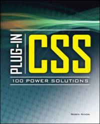 Plug-In CSS 100 Power Solutions av Robin Nixon