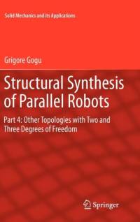 Structural Synthesis of Parallel Robots av Grigore Gogu