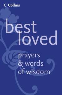 Best Loved Prayers and Words of Wisdom av Martin Manser