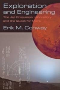 Exploration and Engineering av Erik M. Conway