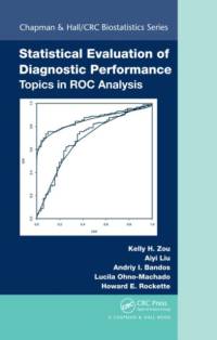 Statistical Evaluation of Diagnostic Performance av Kelly H. Zou