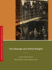 The Steerage and Alfred Stieglitz av Jason Francisco