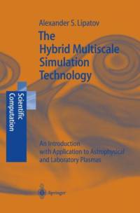 The Hybrid Multiscale Simulation Technology av Alexander S. Lipatov