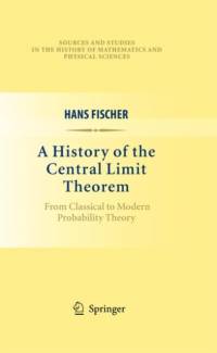 A History of the Central Limit Theorem av HANS FISCHER