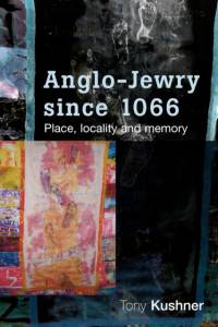 Anglo-Jewry Since 1066 av Tony Kushner