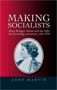 Making Socialists av Jane Martin