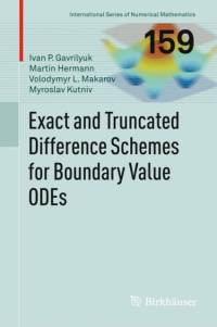 Exact and Truncated Difference Schemes for Boundary Value ODEs av Martin Hermann