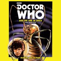 Doctor Who and the Ark in Space av Ian Marter