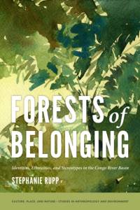 Forests of Belonging av Stephanie Karin Rupp