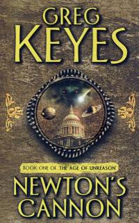 Newton's Cannon av Greg Keyes