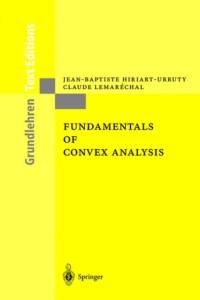 Fundamentals of Convex Analysis av Jean-Baptiste Hiriart-Urruty