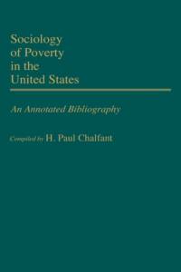 Sociology of Poverty in the United States av Lois M. Chalfant