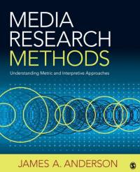 Media Research Methods av James A. Anderson