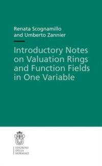 Introductory Notes on Valuation Rings and Function Fields in One Variable av Renata Scognamillo