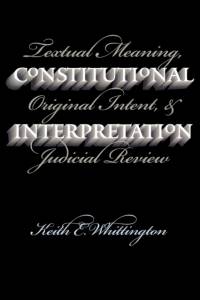 Constitutional Interpretation av Keith E. Whittington