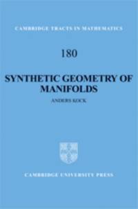 Synthetic Geometry of Manifolds av Anders (Aarhus Universitet Kock