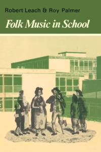 Folk Music in School av Robert Leach