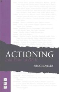 Actioning - and How to Do It av Nick Moseley