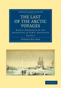 The Last of the Arctic Voyages av Edward Belcher
