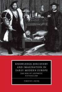 Knowledge, Discovery and Imagination in Early Modern Europe av Timothy J. (New York University) Reiss