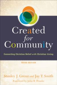 Created for Community – Connecting Christian Belief with Christian Living av Stanley J. Grenz