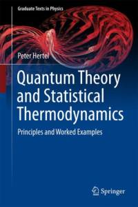 Quantum Theory and Statistical Thermodynamics av Peter Hertel