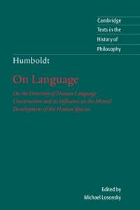 Humboldt: 'On Language' av Wilhelm von Humboldt