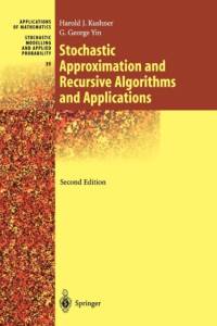 Stochastic Approximation and Recursive Algorithms and Applications av G. George Yin