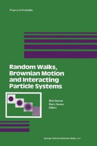 Random Walks, Brownian Motion, and Interacting Particle Systems