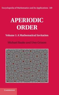 Aperiodic Order: Volume 1, A Mathematical Invitation av Michael (Universitat Bielefeld Baake