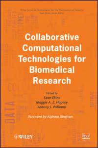Collaborative Computational Technologies for Biomedical Research av S Ekins
