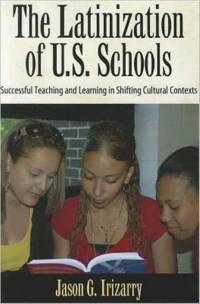 Latinization of U.S. Schools av Jason Irizarry