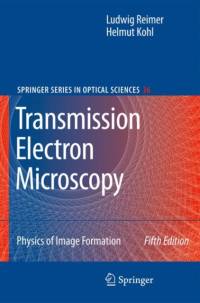 Transmission Electron Microscopy av Ludwig Reimer