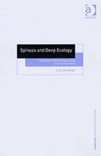 Spinoza and Deep Ecology av Eccy de Jonge