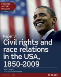 Edexcel A Level History, Paper 3: Civil rights and race relations in the USA, 1850-2009 Student Book + ActiveBook av Derrick Murphy
