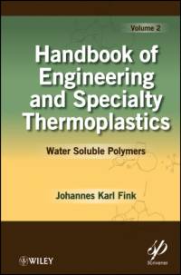 Handbook of Engineering and Specialty Thermoplastics, Volume 2 av Johannes Karl (University of Leoben Fink