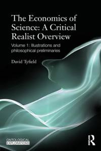 The Economics of Science: A Critical Realist Overview av David (Lancaster University Tyfield