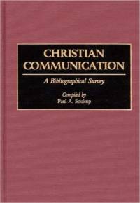 Christian Communication av Paul A. Soukup