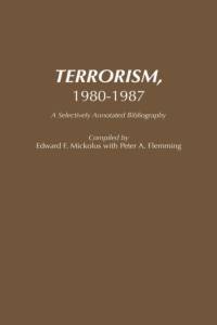Terrorism, 1980-1987 av Peter Fleming