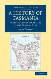 A History of Tasmania av James Fenton